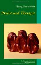 Psycho und Therapie