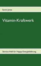 Vitamin-Kraftwerk