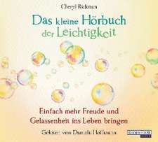 Das kleine Hör-Buch der Leichtigkeit