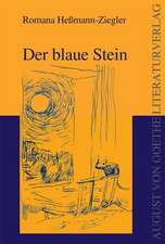 Der blaue Stein