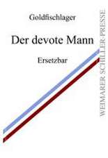 Der devote Mann