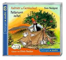 Aufruhr im Gemüsebeet/Pettersson zeltet (CD)