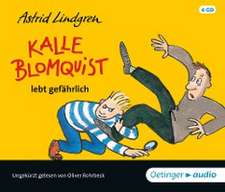 Kalle Blomquist lebt gefährlich