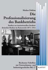 Die Professionalisierung des Bankbetriebs