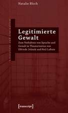 Legitimierte Gewalt