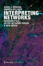 Interpreting Networks: Hermeneutics, Actor-Network Theory & New Media