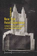 New York Hotel Experience – Cultural and Societal Impacts of an American Invention