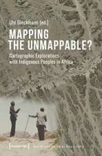 Mapping the Unmappable? – Cartographic Explorations with Indigenous Peoples in Africa