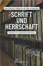 Schrift und Herrschaft