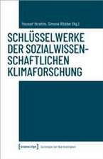 Schlüsselwerke der sozialwissenschaftlichen Klimaforschung