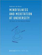 Mindfulness and Meditation at University – Ten Years of the Munich Model