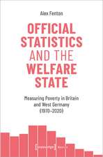 Official Statistics and the Welfare State