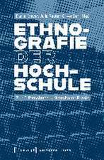 Ethnografie der Hochschule