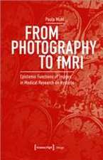 Muhr, P: From Photography to fMRI