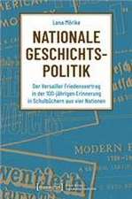 Nationale Geschichtspolitik