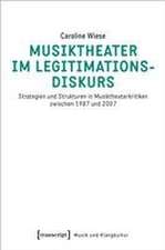 Musiktheater im Legitimationsdiskurs