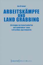 Arbeitskämpfe und Land Grabbing