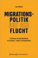 Migrationspolitik auf der Flucht