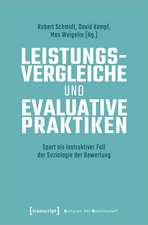 Leistungsvergleiche und evaluative Praktiken