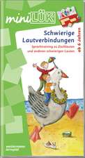 miniLÜK. Schwierige Lautverbindungen: Sprachtraining zu Zischlauten und anderen schwierigen Lauten