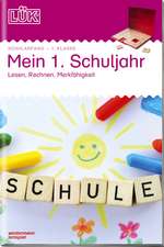 LÜK. Mein 1. Schuljahr: Lesen, Rechnen, Merkfähigkeit