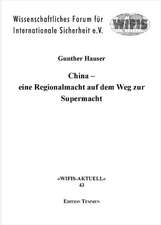 China - eine Regionalmacht auf dem Weg zur Supermacht