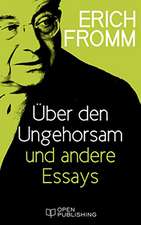 Über den Ungehorsam und andere Essays