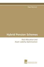 Hybrid Pension Schemes