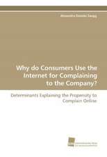 Why Do Consumers Use the Internet for Complaining to the Company?: A Novel Histone Lysine Mono-Methyltransferase