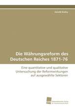 Die Währungsreform des Deutschen Reiches 1871-76