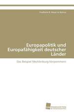 Europapolitik und Europafähigkeit deutscher Länder