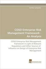 Coso Enterprise Risk Management Framework - An Analysis: An Integrative Approach