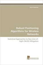 Robust Positioning Algorithms for Wireless Networks