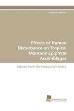 Effects of Human Disturbance on Tropical Montane Epiphyte Assemblages