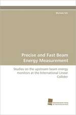 Precise and Fast Beam Energy Measurement