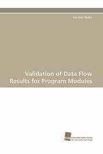 Validation of Data Flow Results for Program Modules