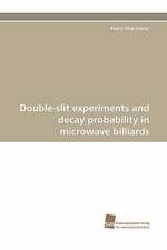 Double-Slit Experiments and Decay Probability in Microwave Billiards: From Bulk to Heterostructures