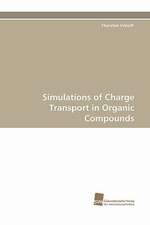 Simulations of Charge Transport in Organic Compounds