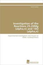 Investigation of the Reactions 25,26mg (Alpha, N) and 18o (Alpha, N): Finding Out about Getting in