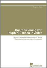 Quantifizierung Von Kupfer(ii)-Ionen in Zellen