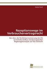 Rezeptionswege im Verbrauchervertragsrecht