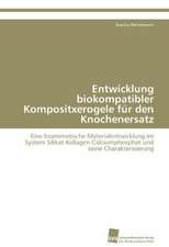 Entwicklung Biokompatibler Kompositxerogele Fur Den Knochenersatz: A Novel Therapy to Stimulate Arteriogenesis