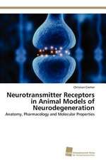 Neurotransmitter Receptors in Animal Models of Neurodegeneration