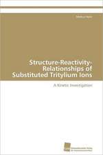 Structure-Reactivity-Relationships of Substituted Tritylium Ions