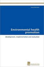 Environmental Health Promotion: From Tissues to Atoms