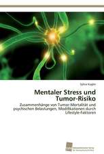 Mentaler Stress und Tumor-Risiko