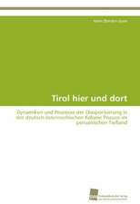 Tirol Hier Und Dort: From Tissues to Atoms