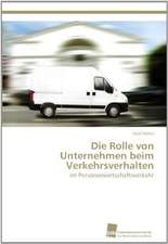 Die Rolle Von Unternehmen Beim Verkehrsverhalten: From Tissues to Atoms