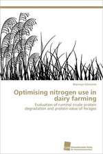 Optimising Nitrogen Use in Dairy Farming: From Tissues to Atoms