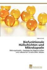 Biofunktionale Hullschichten Und Mikrokapseln: Resorption, Metabolismus Und Mutagenitat